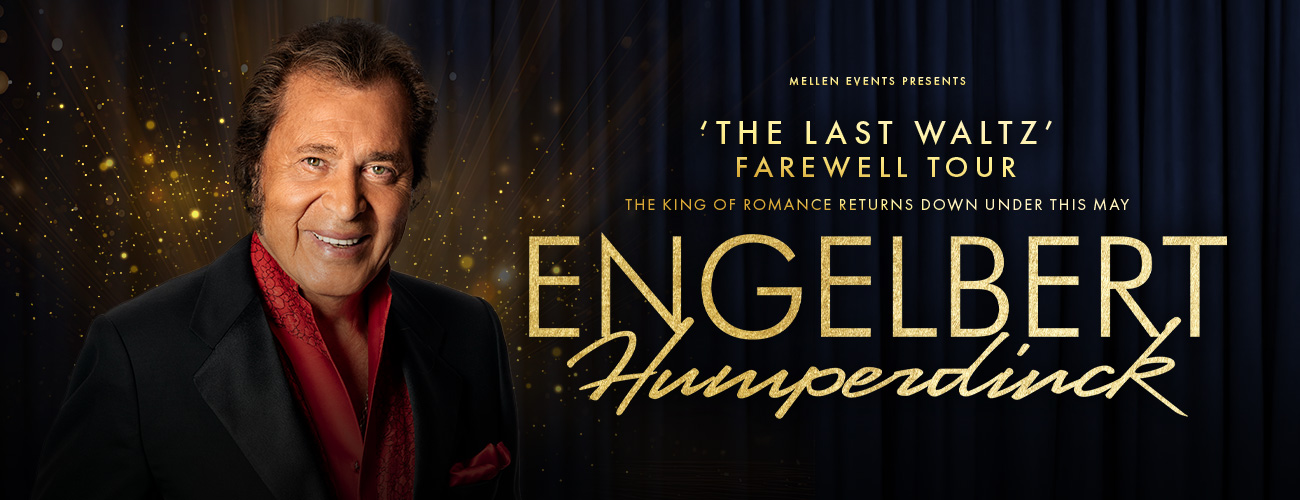 Engelbert Humperdinck - The Last Waltz - Farewell Tour